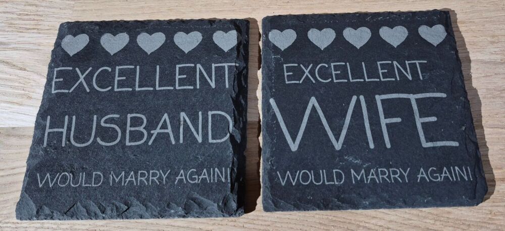 Excellent Husband / Wife Slate Coaster