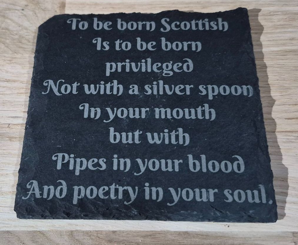 To Be Born Scottish Slate Coaster