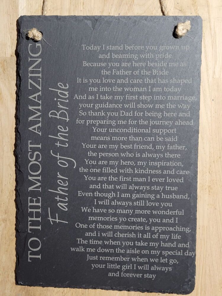 To The Most Amazing Father of The Bride Hanging Slate Sign
