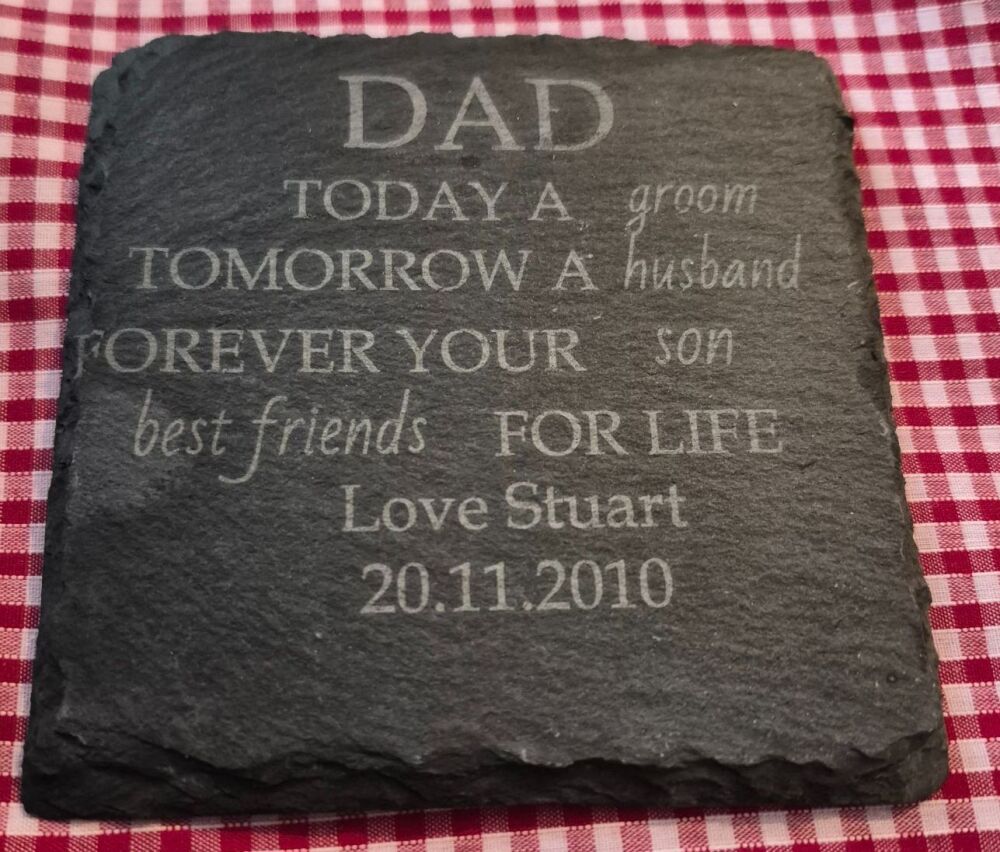 Dad  Today A Groom Slate Coaster