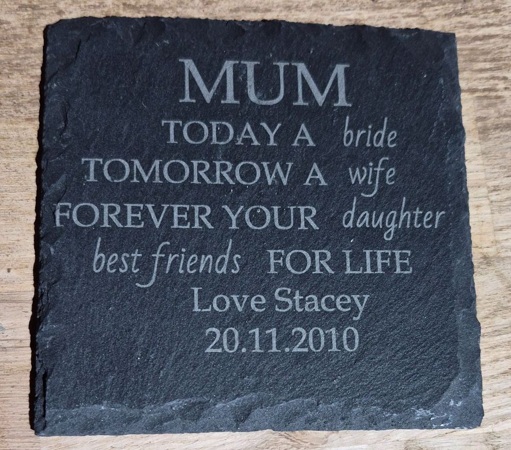 Mum Today A Bride Slate Coaster