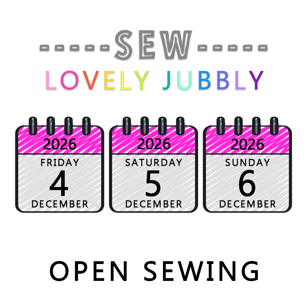 Sew Lovely Jubbly Sewists Retreat 012 - Open Sewing - Friday 4th to Sunday 6th December 2026 - NON-RESIDENTIAL