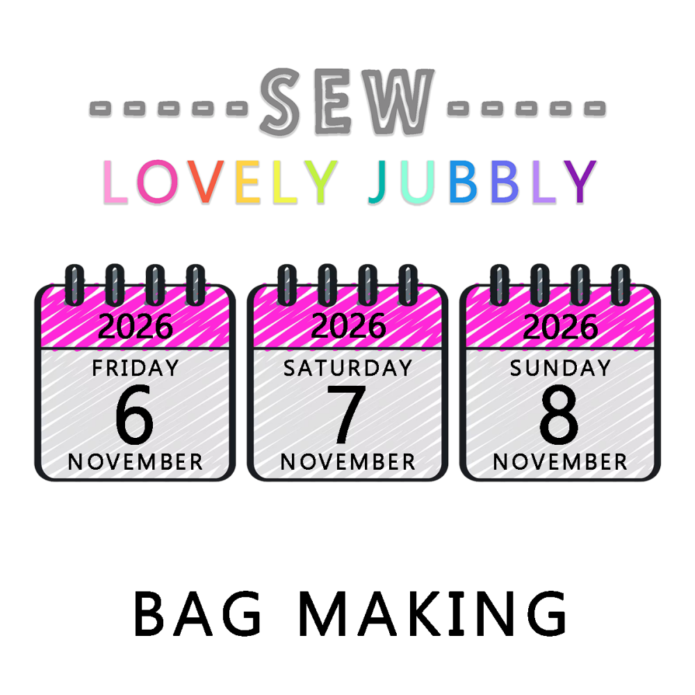 Sew Lovely Jubbly Sewists Retreat 010 - Bag Making - Friday 6th to Sunday 8th November 2026 - NON-RESIDENTIAL