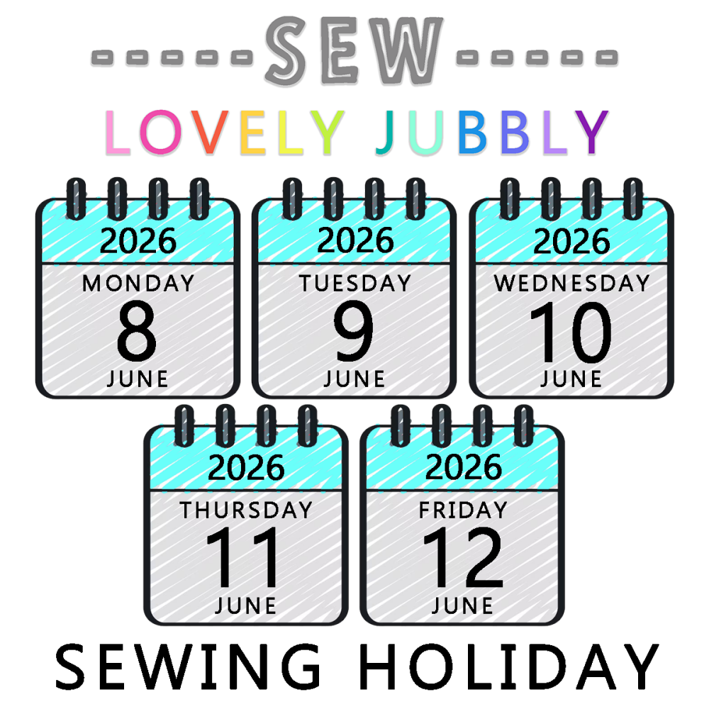Sew Lovely Jubbly Sewists Holiday 002 - Open Sewing - Monday 8th to Friday 12th June 2026 - NON-RESIDENTIAL