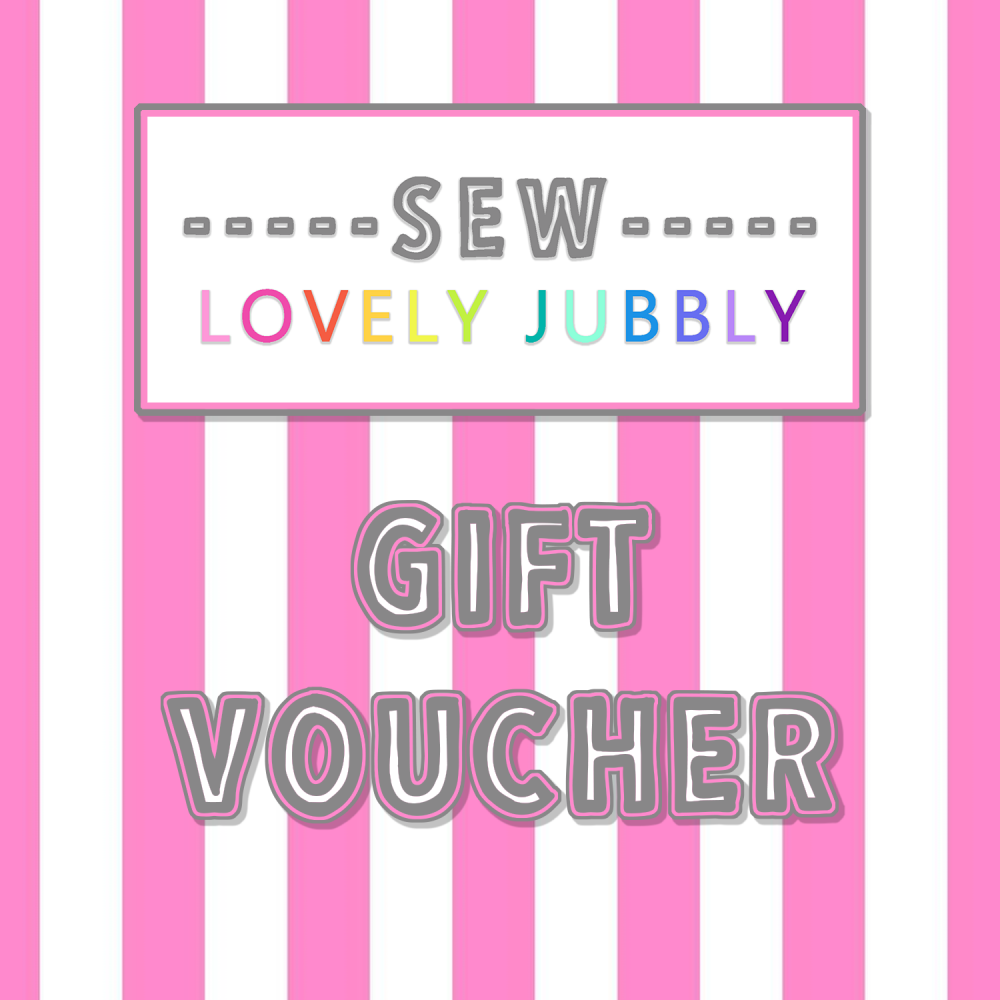 Gift Voucher for Sew Lovely Jubbly sent by email