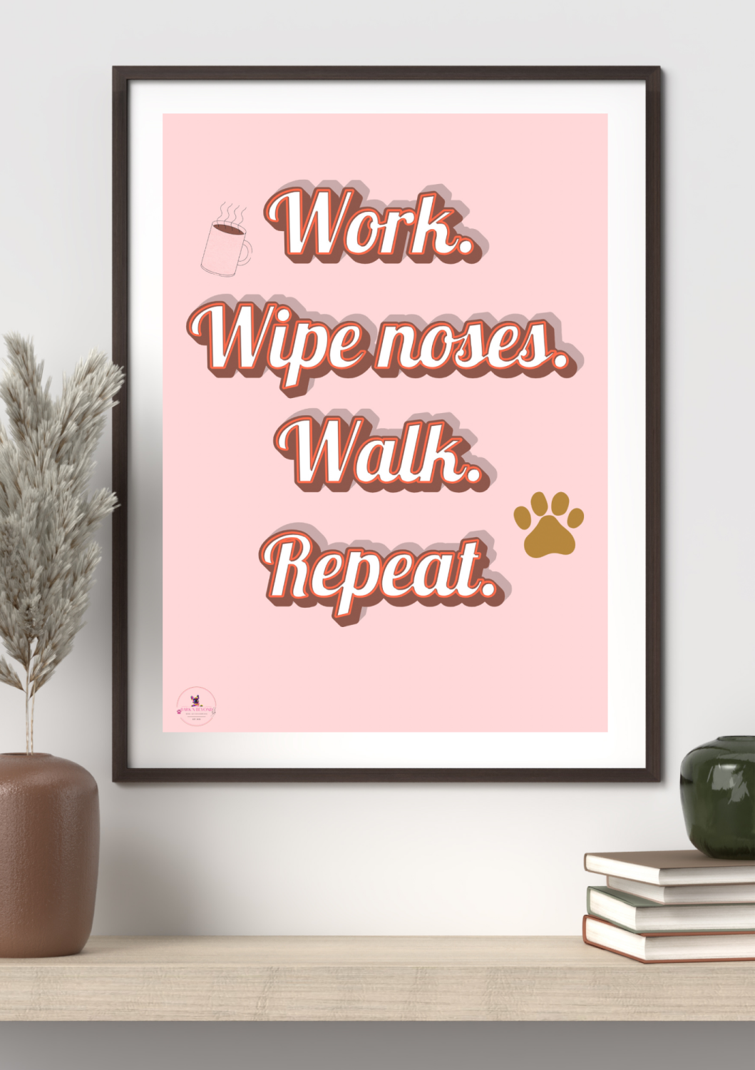 A3 Work. Wipe noses. Walk. Repeat