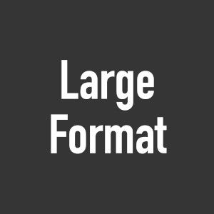 <!-- 003 --> Large Format