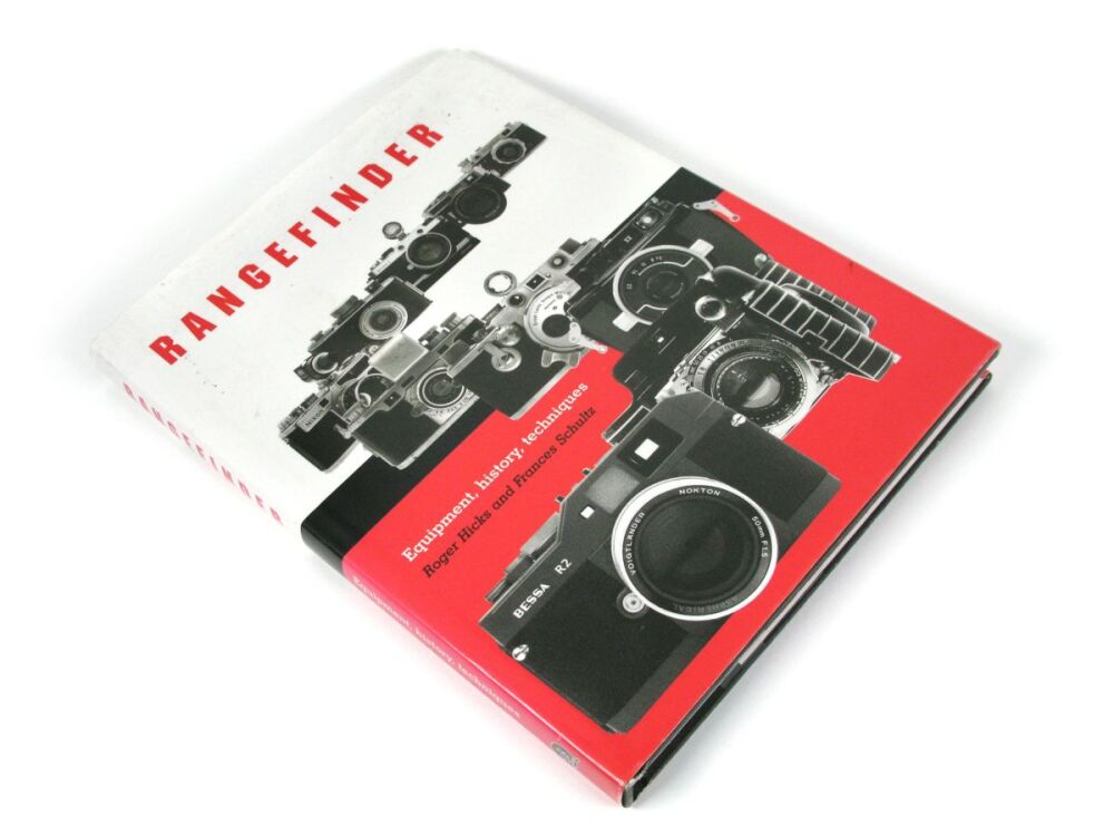 Rangefinder Equipment, History, Techniques - Roger Hicks and Frances Schultz