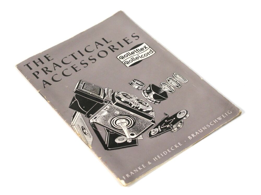 Rolleiflex & Rolleicord The Practical Accessories