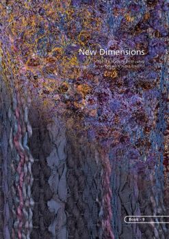 BOOK 9 – NEW DIMENSIONS IN HAND AND MACHINE EMBROIDERY.