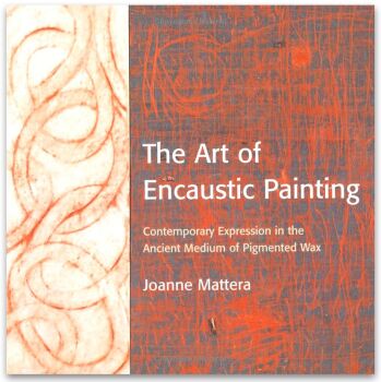 The Art of Encaustic Painting