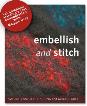Embellish and Stitch - Val Campbell Harding & Maggie Grey