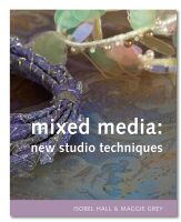 <!--014-->Mixed Media - Isobel Hall & Maggie Grey
