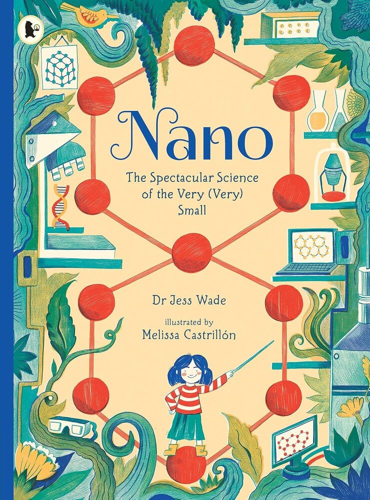 Nano - The Spectacular Science of the Very (Very) Small