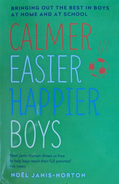 Calmer Easier Happier Boys