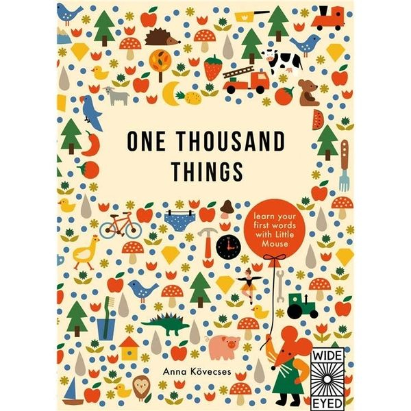 One Thousand Things: Learn your first words with Little Mouse (Learn with Little Mouse)