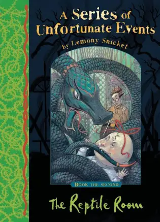A Series of Unfortunate Events: The Reptile Room (Book the Second)