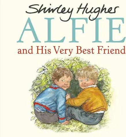 Alfie and His Very Best Friend