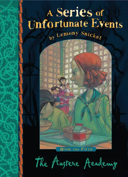 A Series of Unfortunate Events - The Austere Academy (Book the Fifth)