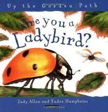 Are You A Ladybird (Up the Garden Path)