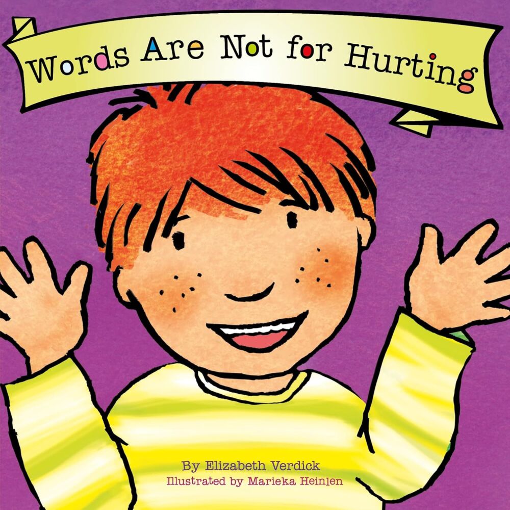 Words Are Not for Hurting