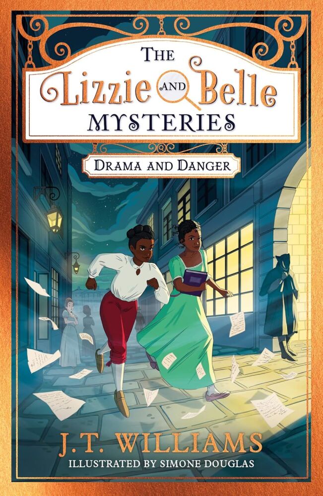 The Lizzie and Belle Mysteries - Drama and Danger