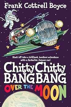Chitty Chitty Bang Bang Over the Moon