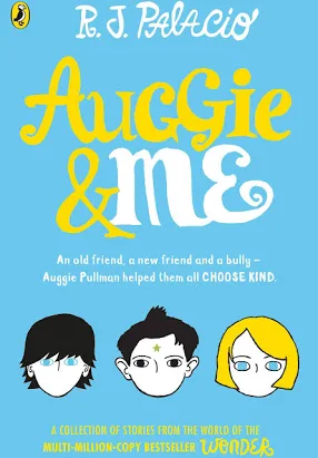 Auggie & Me - Three Wonder Stories