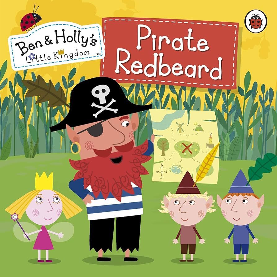 Ben and Holly's Little Kingdom: Pirate Redbeard