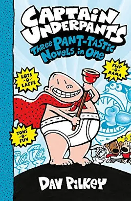 Captain Underpants Three Pant-Tastic Novels in One