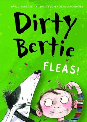 Dirty Bertie Fleas!