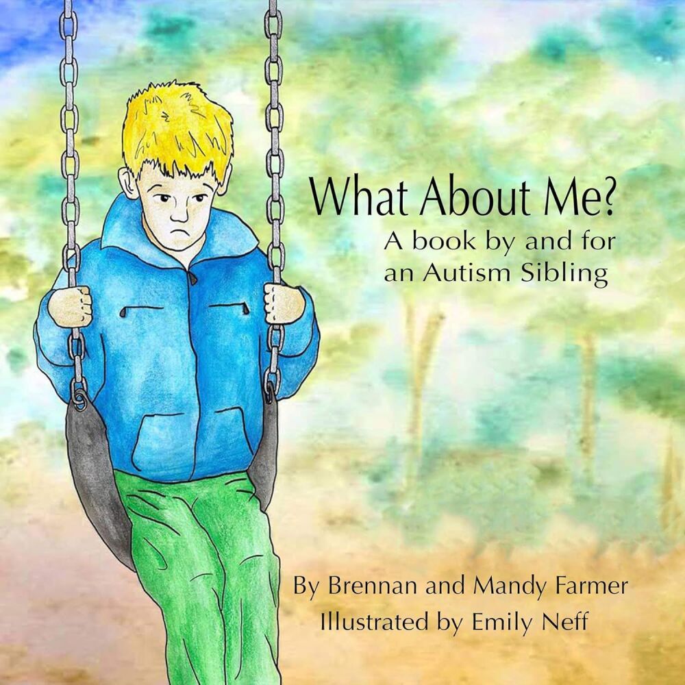 What About Me? A book by and for an Autism Sibling