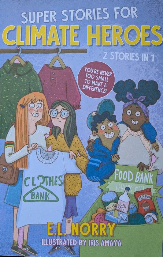 Super Stories For Climate Heroes (2 Stories in 1)