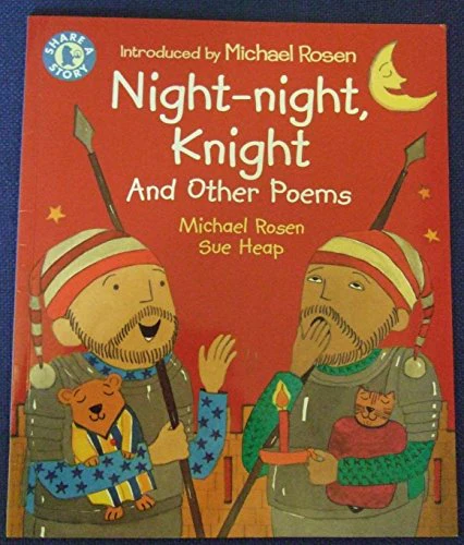 Night-night, Knight and Other Poems