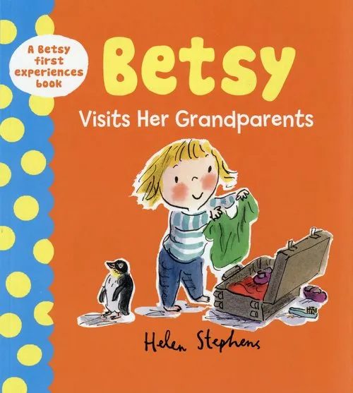 Betsy Visits Her Grandparents